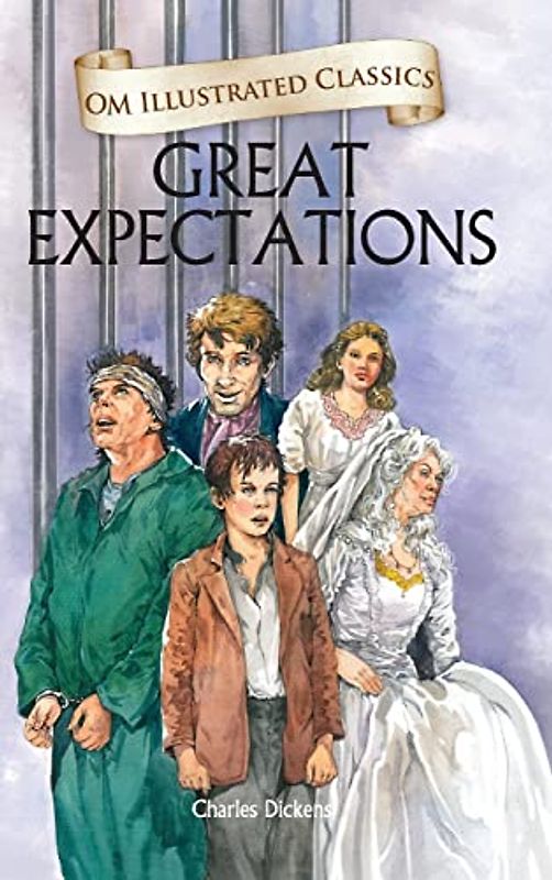 The Great Expectations-Om Illustrated Classics