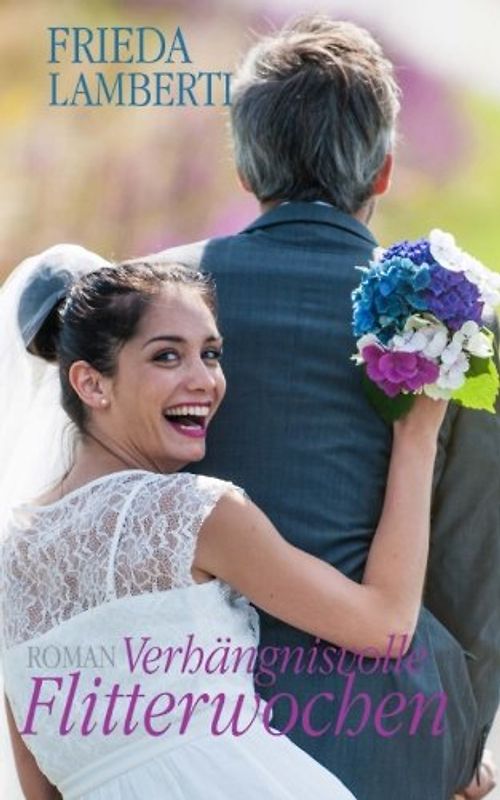 Verhaengnisvolle Flitterwochen