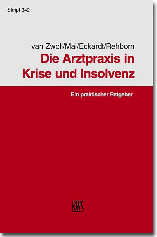 Die Arztpraxis in Krise und Insolvenz