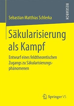 Säkularisierung als Kampf