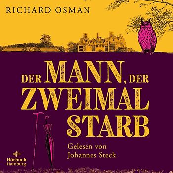 Der Mann, der zweimal starb (Die Mordclub-Serie 2)