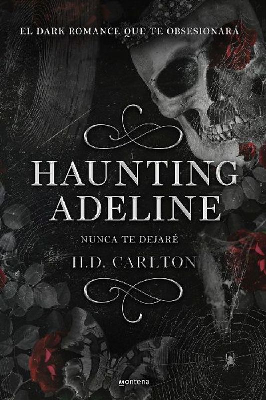 Haunting Adeline (Nunca Te Dejaré)