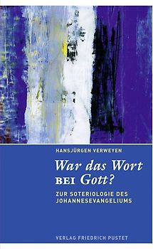 War das Wort bei Gott?