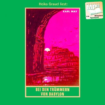 Bei den Trümmern von Babylon