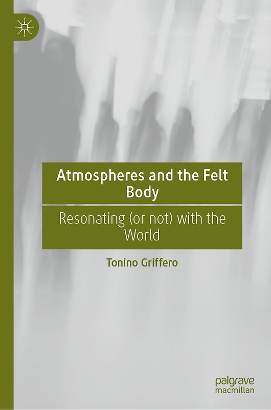 Atmospheres and the Felt Body