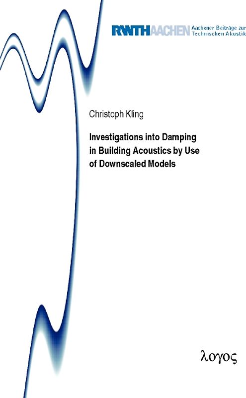 Investigations into damping in building acoustics by use of downscaled models