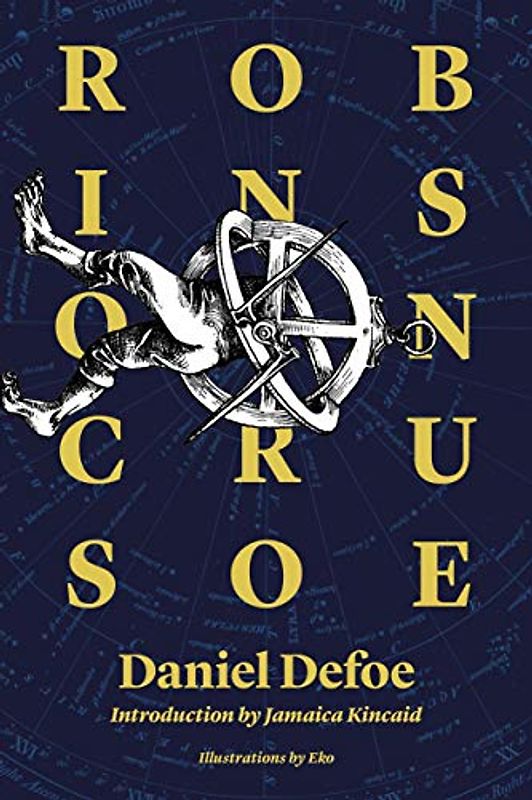 Robinson Crusoe: 300th Anniversary Edition (Restless Classics)