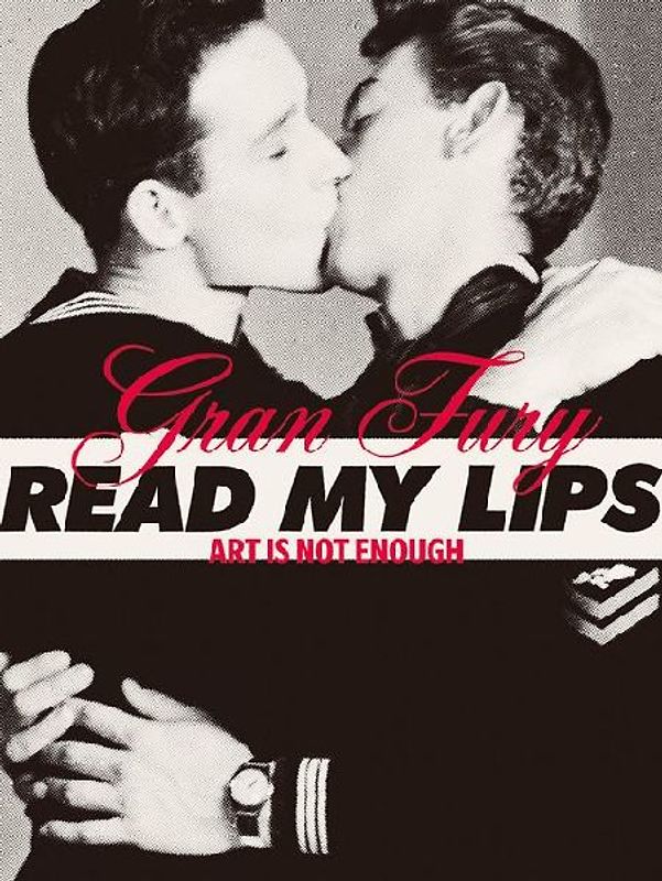 Gran Fury: Art Is Not Enough