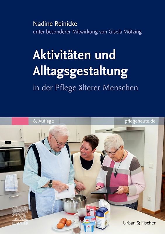 Aktivitäten und Alltagsgestaltung in der Pflege älterer Menschen