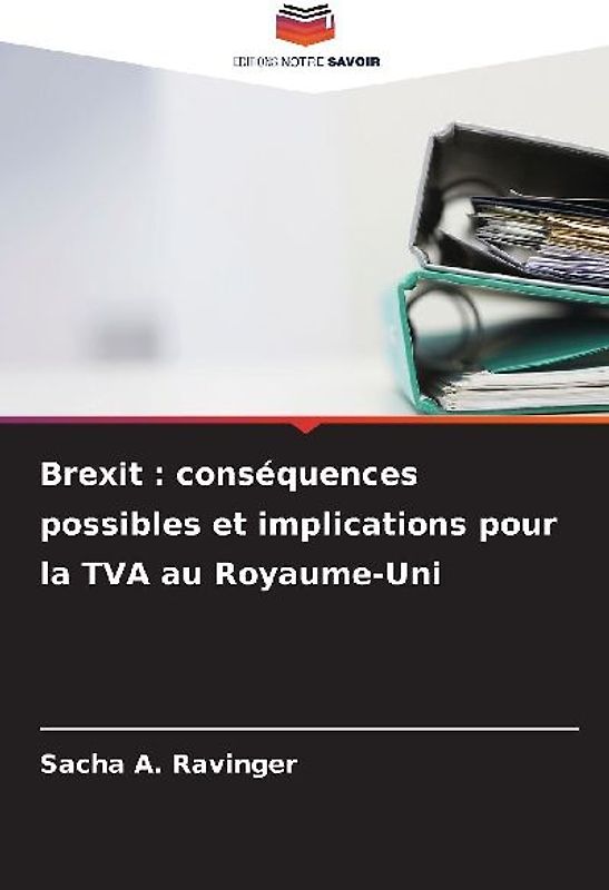 Brexit : conséquences possibles et implications pour la TVA au Royaume-Uni