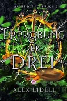 Erprobung der Drei, Macht der Fünf Buch 3: Fantasy Fae-Wandler Liebesroman