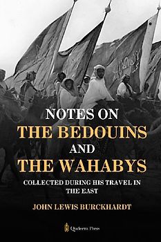Notes on the Bedouins and the Wahabys