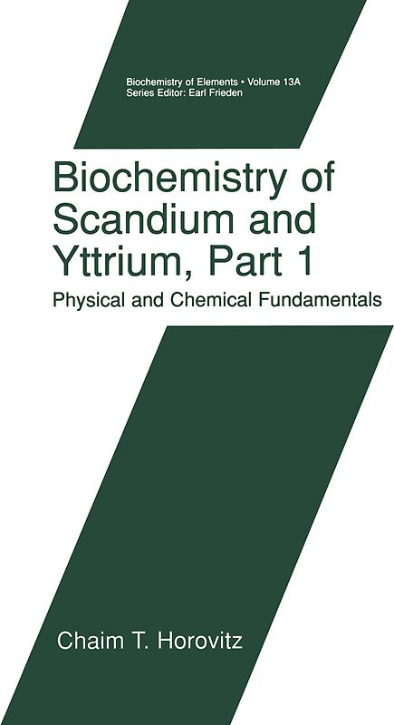 Biochemistry of Scandium and Yttrium, Part 1: Physical and Chemical Fundamentals