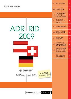 ADR / RID 2009 (A, CH, D) (ohne nationale Vorschriften)
