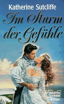 Im Sturm der Gefühle