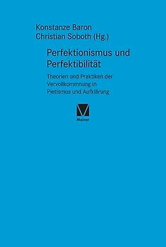 Perfektionismus und Perfektibilität