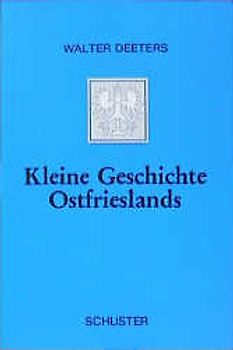 Kleine Geschichte Ostfrieslands