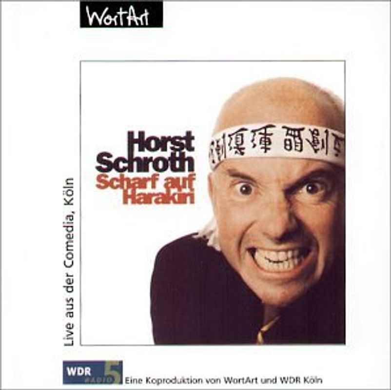 Horst Schroth - Scharf auf Harakiri