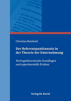 Der Referenzpunktansatz in der Theorie der Unternehmung