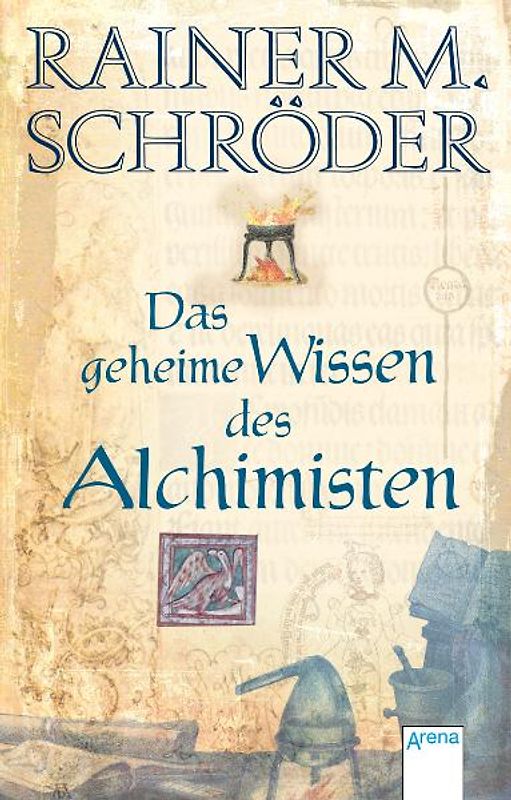 Das geheime Wissen des Alchimisten