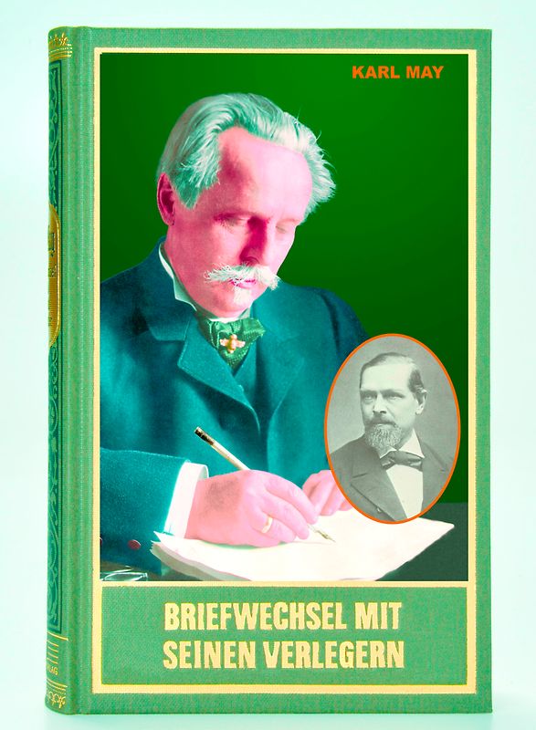 Gesammelte Werke / Briefwechsel mit seinen Verlegern und Redakteuren. Erster Band