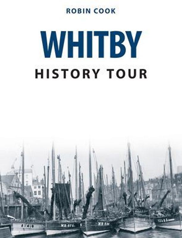 Whitby History Tour