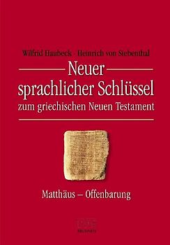 Neuer sprachlicher Schlüssel zum griechischen Neuen Testament