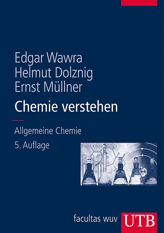 Chemie verstehen. Allgemeine Chemie für Mediziner und Naturwissenschafter