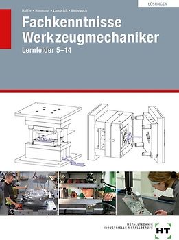 Fachkenntnisse Werkzeugmechaniker
