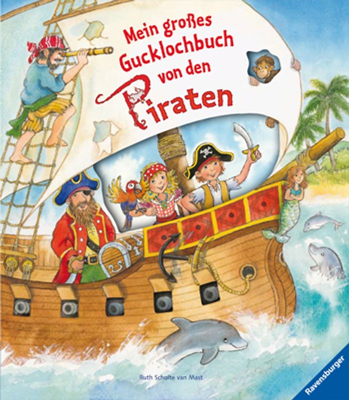 Mein großes Gucklochbuch von den Piraten