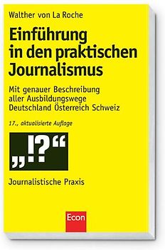 Einführung in den praktischen Journalismus