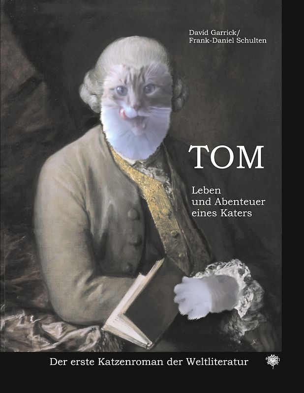 TOM Leben und Abenteuer eines Katers