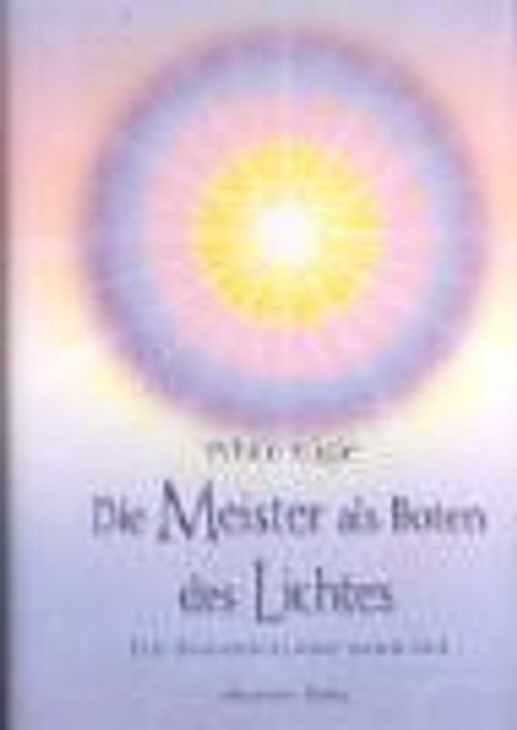Die Meister als Boten des Lichtes