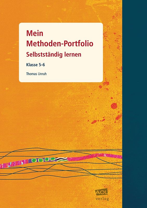 Mein Methoden-Portfolio - Schülerheft Klasse 5-6. Selbstständig lernen