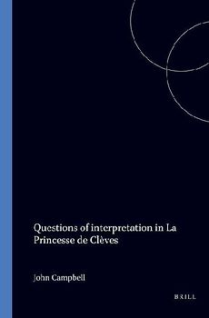 Questions of Interpretation in La Princesse de Clèves