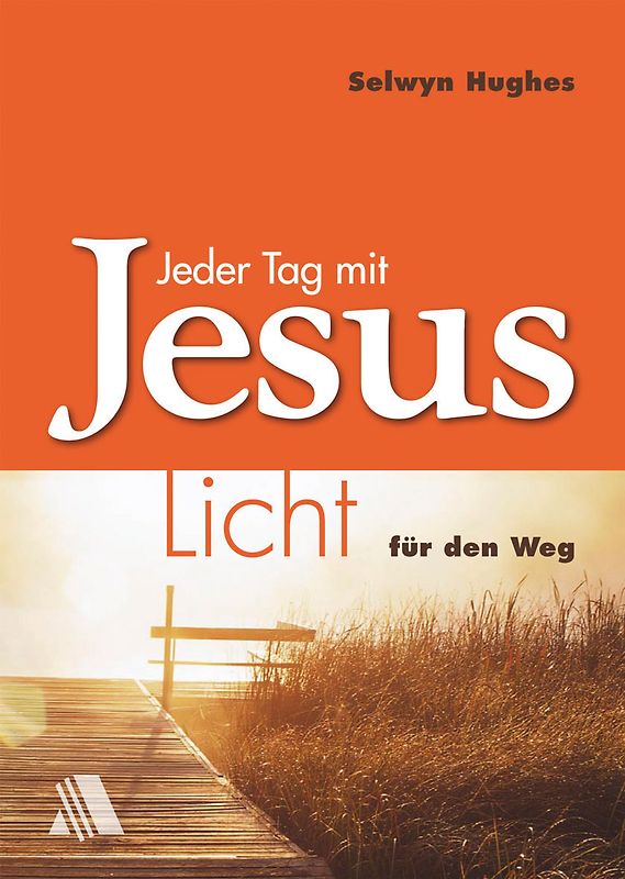 Jeder Tag mit Jesus 3