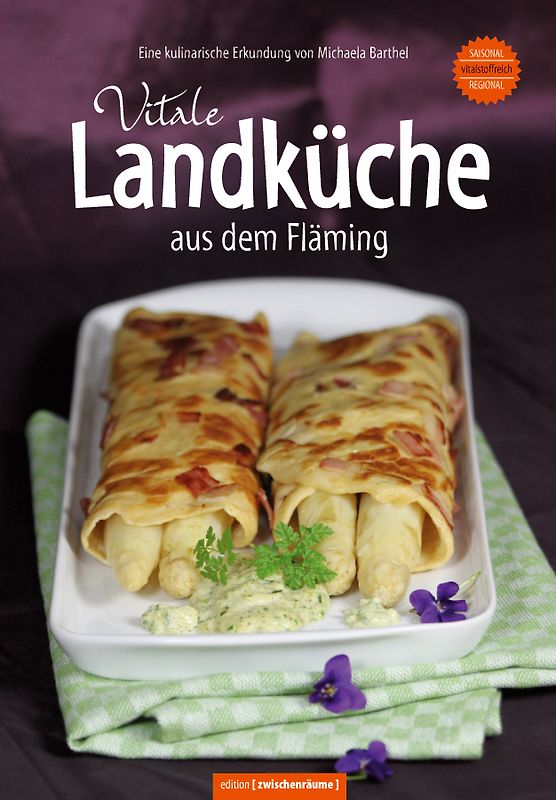 Vitale Landküche aus dem Fläming