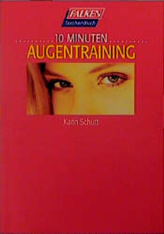 10 Minuten Augentraining