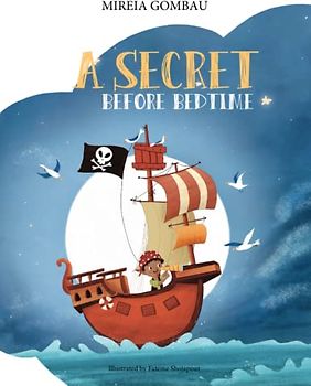 A secret before bedtime (Children's Picture Books 3-8: Emotions, Feelings, Values and Social Skills)