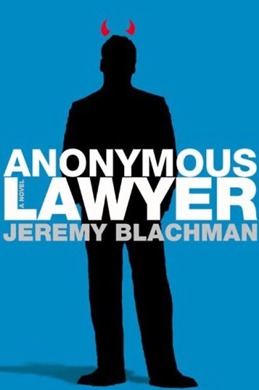 Anonymous Lawyer - Blachman, Jeremy