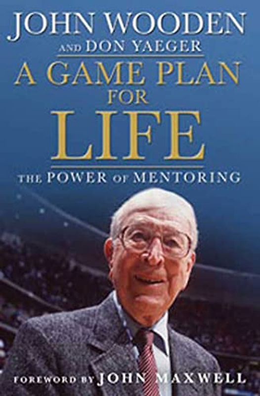 A Game Plan for Life: The Power of Mentoring