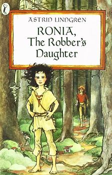 Ronia, the Robber's Daughter - Astrid Lindgren [Paperback]