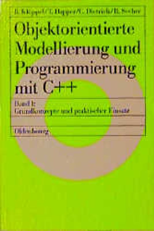 Bert Klöppel; Thomas Dapper; Karsten Dietrich: Objektorientierte... / Grundkonzepte und praktischer Einsatz