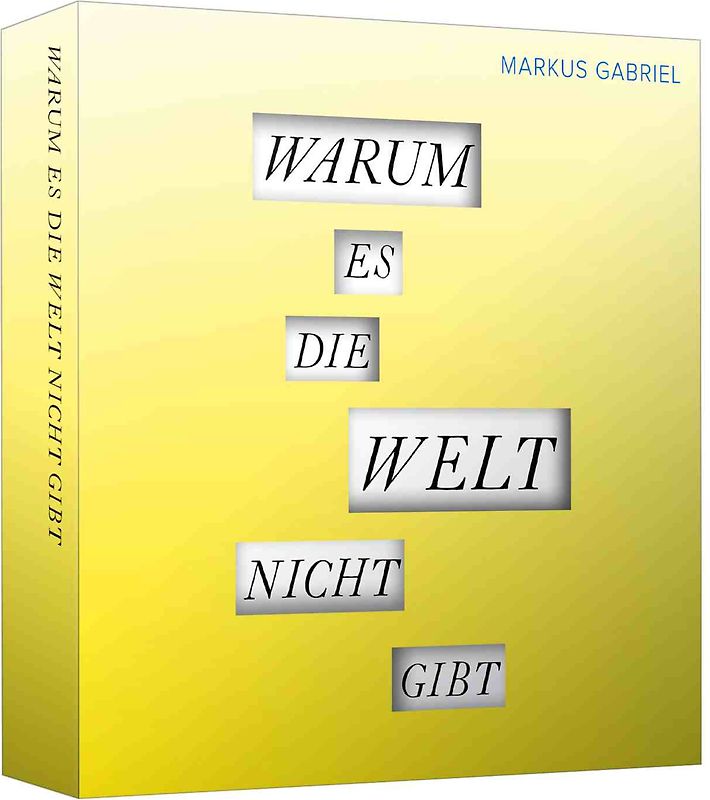 Warum es die Welt nicht gibt