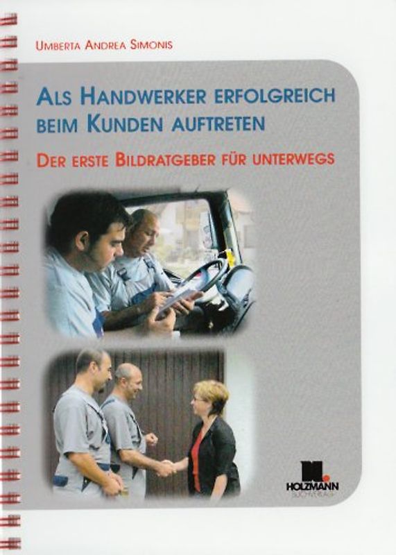 Als Handwerker erfolgreich beim Kunden auftreten