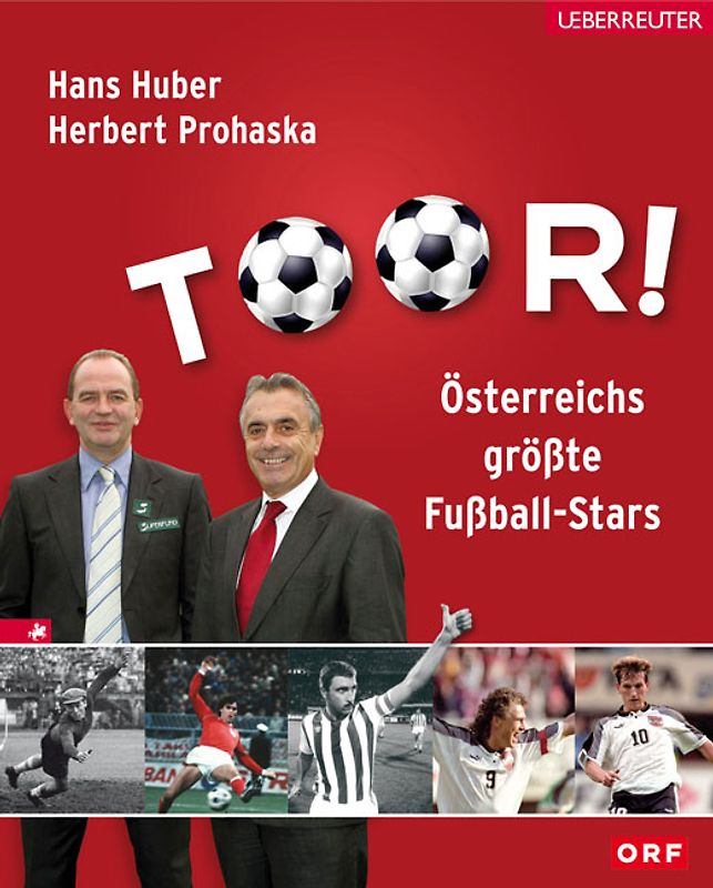 Tor!. Österreichs größte Fußball-Stars
