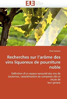 Recherches sur l''arôme des vins liquoreux de pourriture noble