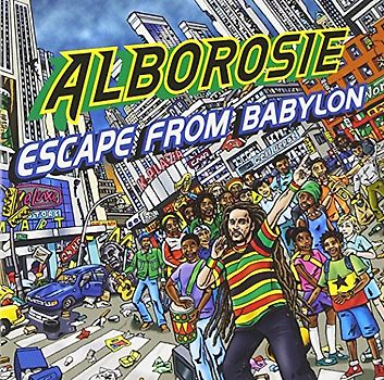 Alborosie - Escape from Babylon