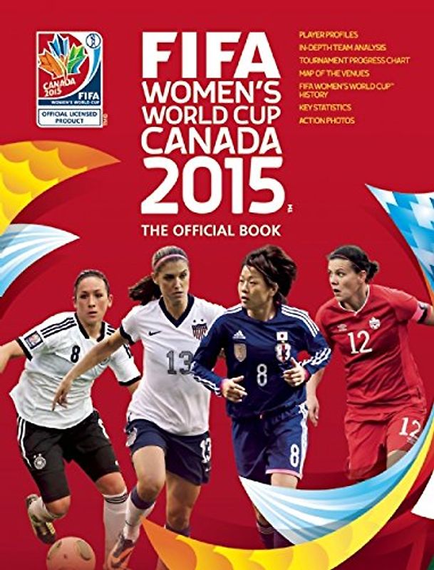 FIFA Women's World Cup Canada 2015: The Official Book - Etoe, Catherine