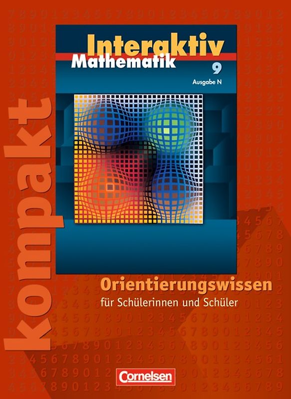 Mathematik interaktiv - Ausgabe N / 9. Schuljahr - Interaktiv kompakt - Orientierungswissen